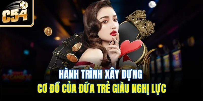 Hành trình xây dựng cơ đồ của đứa trẻ giàu nghị lực